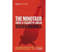 The Minotaur Takes A Cigarette Break