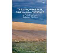 The Minquiers Reef, Tides & Rum Cocktails: Edition 1