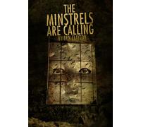 The Minstrels are Calling