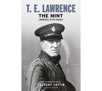 The Mint: Lawrence after Arabia