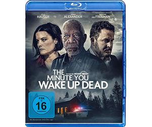 The Minute You Wake Up Dead