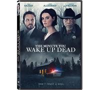 The Minute You Wake Up Dead [DVD]