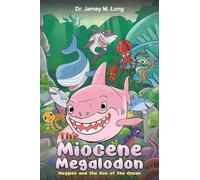 The Miocene Megalodon: Meggles and the Don of the Ocean