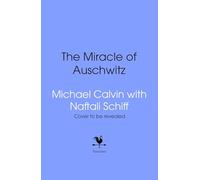 The Miracle: A unforgettable story of hope and light, fate, faith and fortitude.