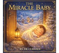 THE MIRACLE BABY