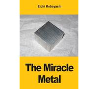 The Miracle Metal: How Aluminium Changed the Modern World