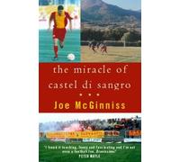 The Miracle Of Castel Di Sangro by Joe McGinniss (3-Aug-2000) Paperback
