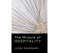 The Miracle of Hospitality