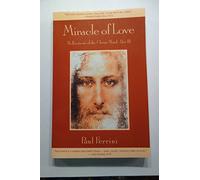 The Miracle of Love (Reflections of the Christ Mind): Reflections of the Christ Mind, Part III