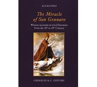 The miracle of san Gennaro. Witness accounts in travel literature from the 18th to 19th century