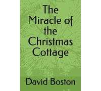 The Miracle of the Christmas Cottage