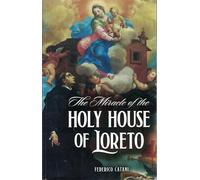 The Miracle Of The Holy House Of Loreto