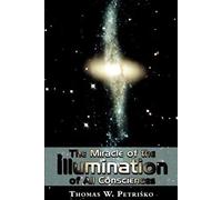 The Miracle of the Illumination of All Consciences