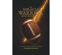The Miracle Warrior: Built Not Broken