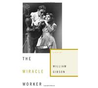 The Miracle Worker by William Gibson (2002-06-25)