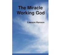 The Miracle Working God