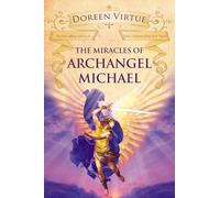 The Miracles of Archangel Michael