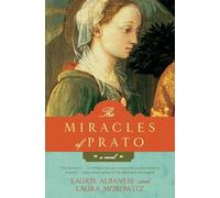 The Miracles of Prato: A Novel