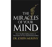 The Miracles Of Your Mind