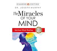 The Miracles of Your Mind