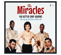 The Miracles - The Miracles - You Better Shop Around: The Early A-Sides 1958-62 [VINYL]