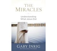 The Miracles: Understanding What Jesus Did