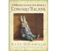 [ The Miraculous Journey of Edward Tulane ] [ THE MIRACULOUS JOURNEY OF EDWARD TULANE ] BY DiCamillo, Kate ( AUTHOR ) Jun-02-2008 Paperback
