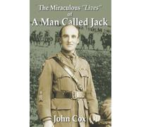 The Miraculous Lives of a Man Called Jack