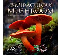 The Miraculous Mushroom 2026 Wall Calendar