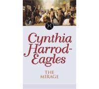 The Mirage : The Morland Dynasty, Book 22