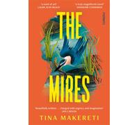 The Mires : a powerful literary page-turner set in New Zealand