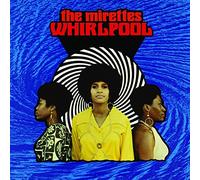 The Mirettes - Whirlpool/In The Midnight Hour