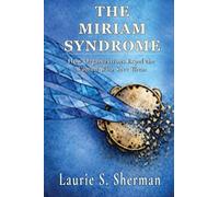 The Miriam Syndrome: How Organizations Expel the Women Who Save Them
