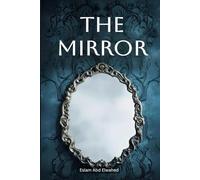 The Mirror: 100 True Horror Stories of Cursed Objects and Haunted Reflections (Horror & Supernatural)