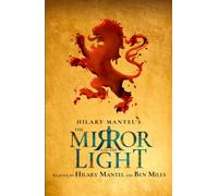 The Mirror and the Light : Rsc Stage Adaptation