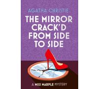 The Mirror Crack’d from Side to Side