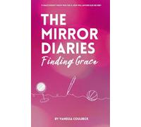 The Mirror Diaries: Finding Grace: 1