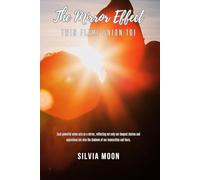 The Mirror Effect: Twin Flame Union 101 (Twin Flame Mirror Souls)