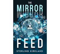 The Mirror Feed