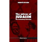 The mirror of judaism: The accusatory inversion