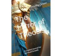 The Mirror of Theosis: A Guided Journal for Spiritual Growth