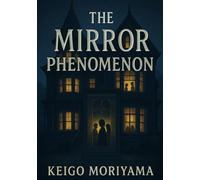 The Mirror Phenomenon