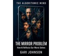 The Mirror Problem: 1 (The Algorithmic Mind)