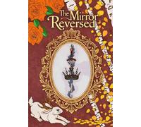 The Mirror Reversed (The Veil Bound Chronicles)
