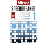 The Mirror: Speedbreaker 1: 200 fast and furious code-cracking puzzles from the pages of your favourite newspaper