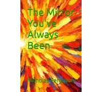 The Mirror You've Always Been (Sovereign Reflective Series)