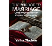 THE MIRRORED MARRIAGE
