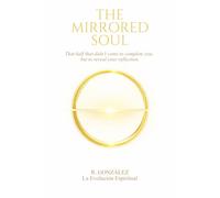 The Mirrored Soul: That half that didn’t come to complete you, but to reveal your reflection.