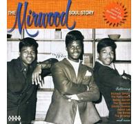 THE MIRWOOD SOUL STORY - BOBBY GARRETT, THE MIRETTES, BOB & EARL - CD NEW
