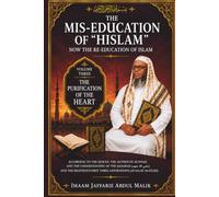 The Mis-Education of "Hislam": Now the Re-Education of Islam: 1